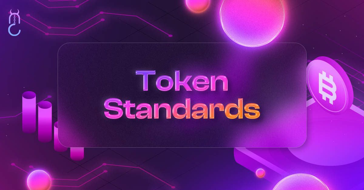 Everything You Need to Know About Crypto Token Standards