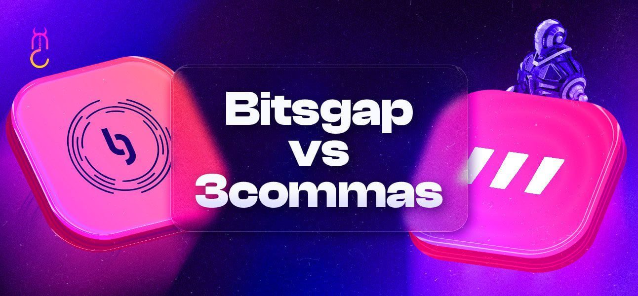 Bitsgap vs 3Commas: Which One Is The Bot For You?