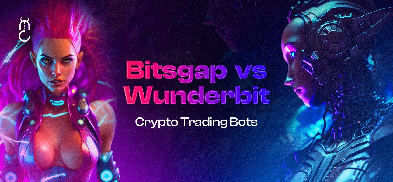 Bitsgap vs Wunderbit: Which One Is The Bot For You?