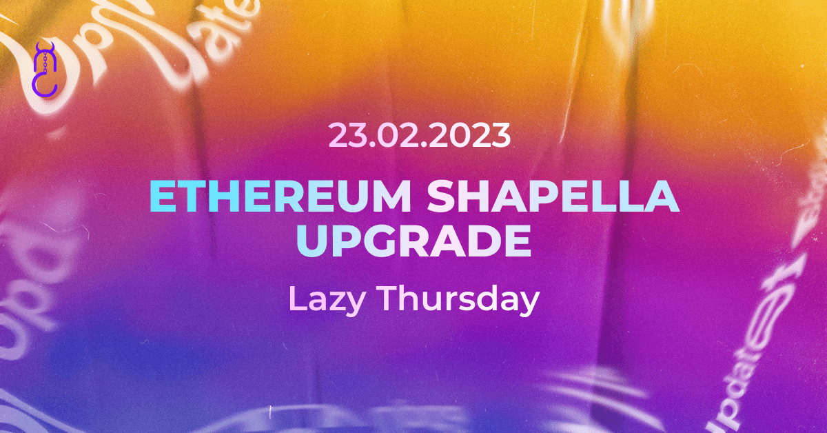 Ethereum (ETH) Shapella Upgrade Will Take Place on February 28.