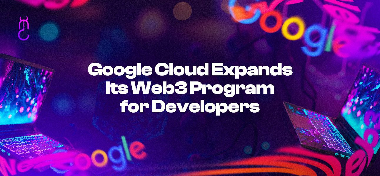 NC_Google Cloud Expands Its Web3 Program for Developers_site