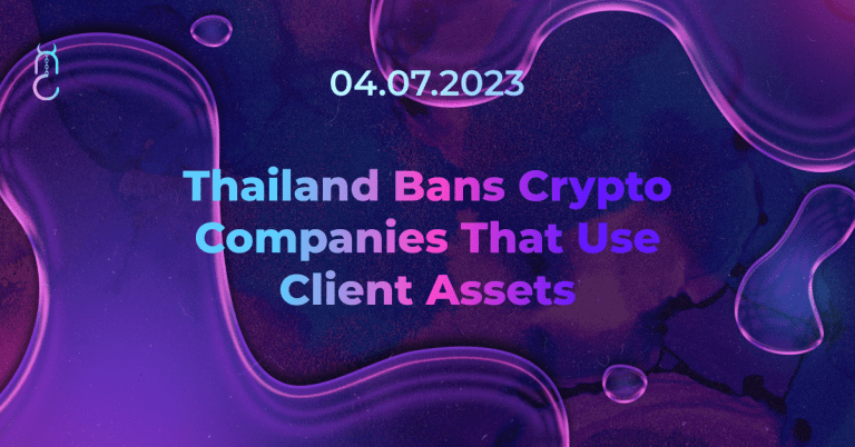 Thailand Bans Crypto Companies That Use Client Assets