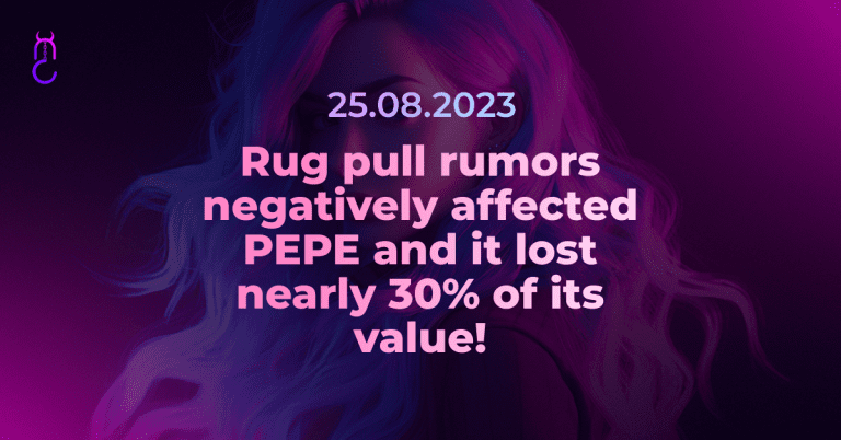 Rug pull rumors negatively affected PEPE and it lost nearly 30% of its value!