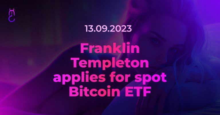 Franklin Templeton applies for spot Bitcoin ETF