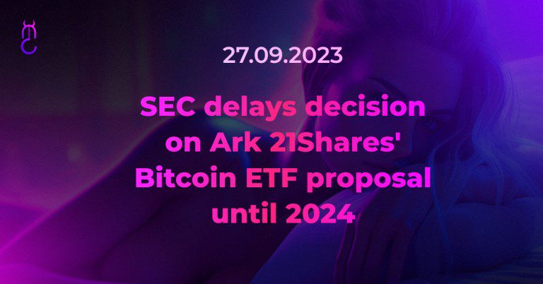 SEC delays decision on Ark 21Shares’ Bitcoin ETF proposal until 2024