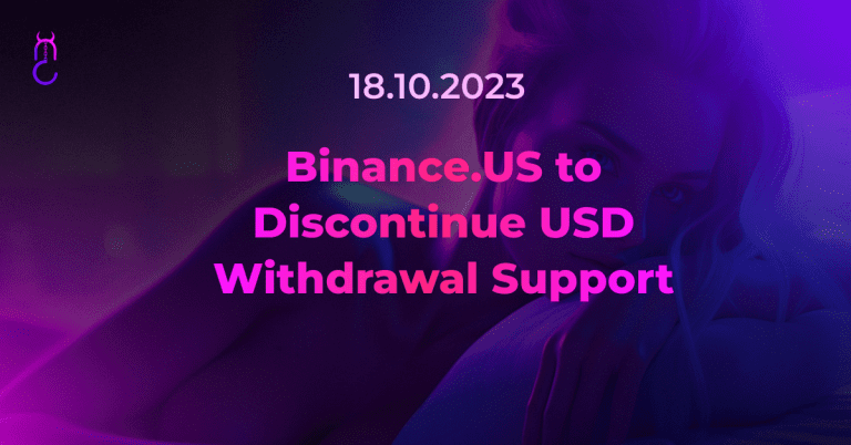 Binance.US to Discontinue USD Withdrawal Support