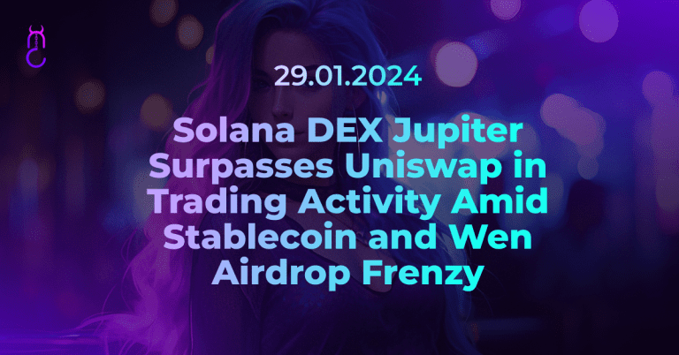 Solana DEX Jupiter Surpasses Uniswap in Trading Activity Amid Stablecoin and Wen Airdrop Frenzy