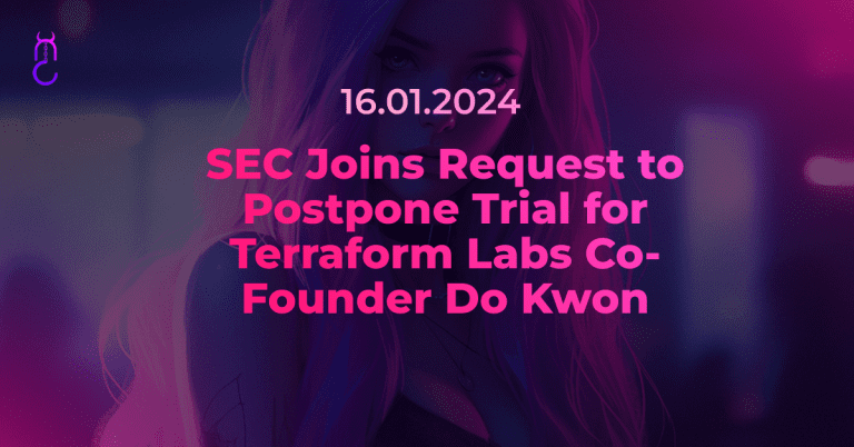 SEC Joins Request to Postpone Trial for Terraform Labs Co-Founder Do Kwon