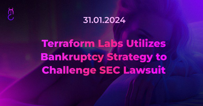 Terraform Labs Utilizes Bankruptcy Strategy to Challenge SEC Lawsuit